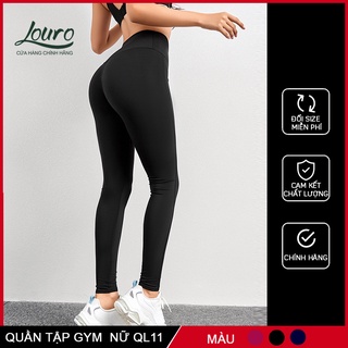 Quần tập Yoga nữ cạp cao Louro QL11, chất liệu siêu co giãn, thoáng mát, dùng quần tập Gyn, Yoga, Zumba, Aerobic