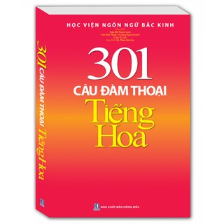 Sách - 301 Câu Đàm Thoại Tiếng Hoa (in màu đẹp)