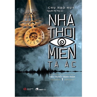 Sách - Nhà thôi miên tà ác 1 (Chu Hạo Huy)