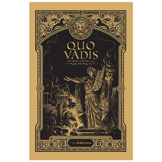 Sách - Quo Vadis (Bìa Mềm) - Tác Phẩm Đoạt Giải Nobel Văn học 1905