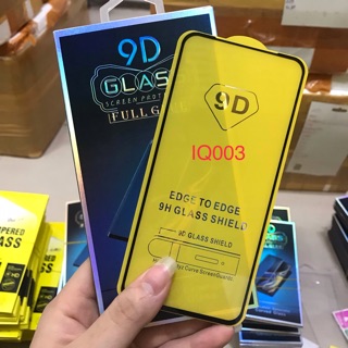 Kính cường lực 9D cho Vivo IQ003 Full toàn màn hình