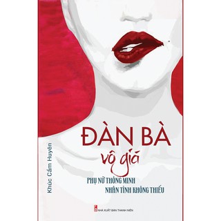 SÁCH - Đàn Bà Vô Giá