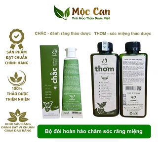Bộ đôi chăm sóc răng miệng: Kem đánh răng thảo dược Chắc 100g và Nước súc miệng thảo dược THƠM 300ml[Ơ chuẩn]