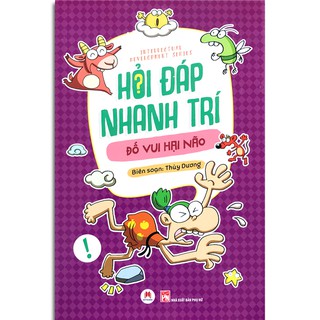 (Sách) - Hỏi đáp nhanh trí - Đố vui hại não