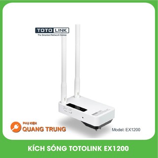 Kích sóng totolink ex1200- Cực nhanh cực khỏe
