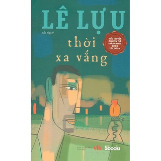 Sách - Thời Xa Vắng, Tiểu Thuyết