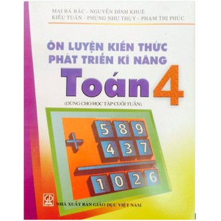 Sách - Ôn luyện kiến thức phát triển kĩ năng Toán lớp 4