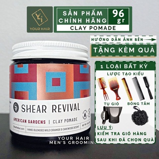 Sáp vuốt tóc Shear Revival American Gardens Clay Pomade - 96g - Chính hãng USA