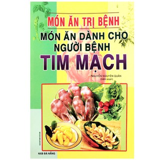 Sách - Món Ăn Dành Cho Người Bệnh Tim Mạch