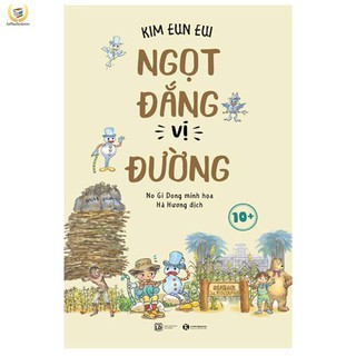 Sách - Ngọt Đắng Vị Đường 10+