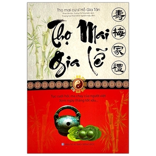 Sách Thọ Mai Gia Lễ (Tái Bản 2021)