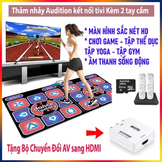✌Tặng Bộ AV sang HDMI✌Thảm nhảy Audition kết nối tivi cổng HDMI Kèm 2 tay cầm thông minh chơi game tập thể dục tại nhà