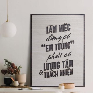 [Làm việc phải có lương tâm] Tranh treo tường Gỗ trang trí phòng tạo động lực 20x27cm