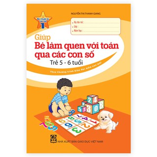 Sách Giúp bé làm quen với toán qua các con số (5 6 tuổi)