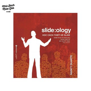 Sách - Slideology: Học cách thiết kế slide