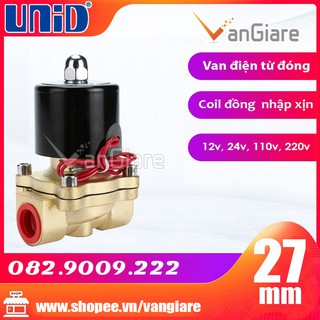 [Van đẹp, đúng hiệu] Van điện từ phi 27 UW20 UniD (Coil nhập Xịn)