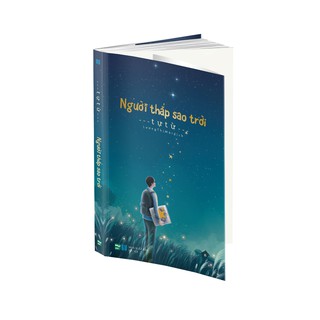 [Mã LIFEXANH03 giảm 10% đơn 500K] Sách - Người Thắp Sao Trời