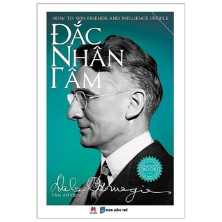 Sách - Đắc Nhân Tâm - Thuật Đắc Nhân Tâm Dụng Nhân