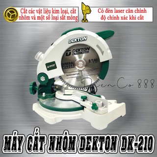 Máy cắt nhôm 210mm DEKTON DK-210 1500W có laser - Tặng lưỡi cắt