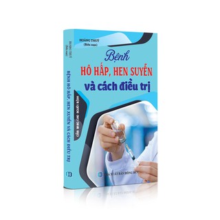 Sách - Bệnh hô hấp, hen suyễn và cách điều trị