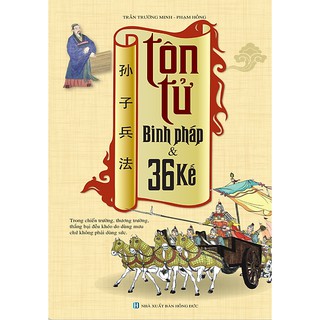 Sách - Tôn Tử Binh Pháp Và 36 Kế (bìa mềm)