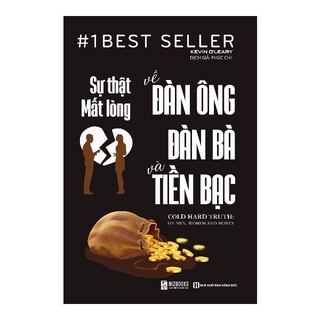 Sách - Sự Thật Mất Lòng Về Đàn Ông, Đàn Bà Và Tiền Bạc - 8935246926604