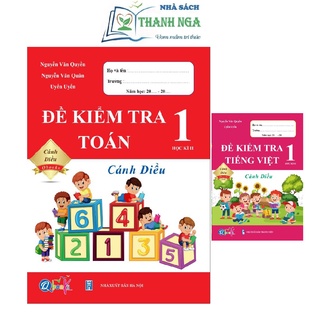 [Mã LIFEXANH03 giảm 10% đơn 500K] Sách - Combo Đề Kiểm Tra Toán và Tiếng Việt 1 - Cánh Diều - Học Kì 2 (2 cuốn)