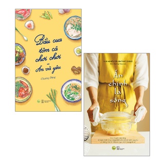 Sách AZ - Combo Bầu Cua Tôm Cá Chơi Chơi - Ăn Và Yêu + Ăn Chính Là Sống ( 2 cuốn )