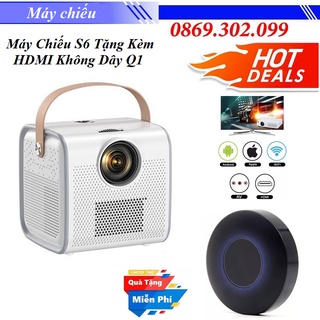 [ Chính hãng ] Máy Chiếu Mini S6 Siêu Nét Kết Nối Bluetooth Wifi Tặng Kèm Thiết Bị HDMI Kết Nối Không Dây Q1 Cao Cấp