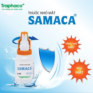 Nhỏ mắt SAMACA Traphaco dùng cho mắt khô