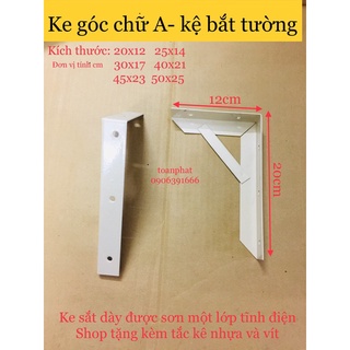 [2 cái] Ke góc chữ A| ke bắt kệ size 40-45-50cm+kèm ốc vít và tắc kê nhựa