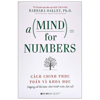 Sách Cách Chinh Phục Toán Và Khoa Học -  A Mind For Numbers (Tái Bản 2022)