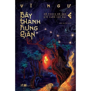 Sách Bảy Thanh Hung Giản 2 - Hổ Phách Đỏ Son - Gió Cuốn Cát Bụi - Nhã Nam
