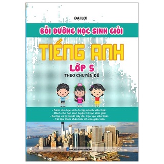 Sách - Bồi Dưỡng Học Sinh Giỏi Tiếng Anh Lớp 5 Theo Chuyên Đề