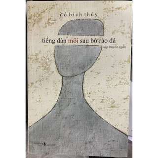 Sách - Tiếng đàn môi sau bờ rào đá