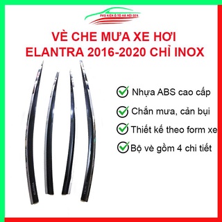 Vè che mưa cho xe ô tô Elantra 2016-2020 chỉ inox