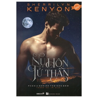 Sách - Nụ hôn tử thần (phần 4 series Thợ săn đêm)