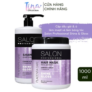 Dầu gội, ủ tóc Salon Professional Shine and Gloss 1000ml/ 1 chai phục hồi các vùng tóc hư tổn - TN200