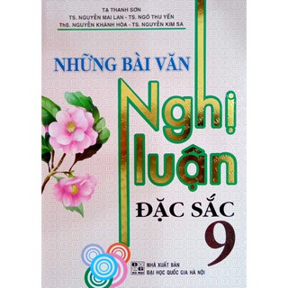 Sách - Những bài văn Nghị Luận đặc sắc - Lớp 9