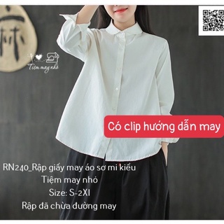 RN240_Rập giấy may áo sơ mi dài tay cổ sen nữ