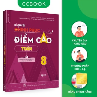 Sách - Bí quyết chinh phục điểm cao Toán 8 Tập 2 - Tham khảo lớp 8 - Siêu tiết kiệm - Chính hãng CCbook