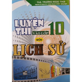 Sách - Luyện thi vào lớp 10 môn Lịch Sử