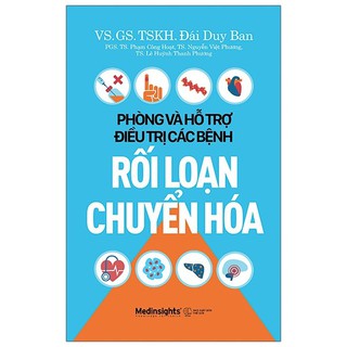[Mã BMBAU50 giảm 7% đơn 99K] Sách - Phòng Và Hỗ Trợ Điều Trị Các Bệnh Rối Loạn Chuyển Hóa