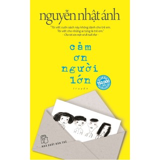 Sách: Cảm Ơn Người Lớn (Bìa Mềm) - Bản Tặng Kèm Thiệp + Phong Bì Thiệp + Bookmark