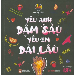 Sách - Yêu Anh Đậm Sâu, Yêu Em Dài Lâu