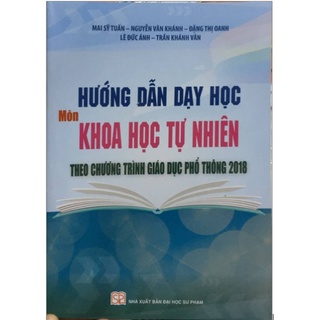 Sách - Hướng dẫn dạy học Khoa học tự nhiên theo chương trình giáo dục THPT 2018