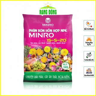 Phân Bón NPK Minro 15-5-20 KÍCH RA HOA, ĐẬU TRÁI - NUÔI HOA, NUÔI TRÁI (gói 1Kg) - Hạt giống Rạng Đông
