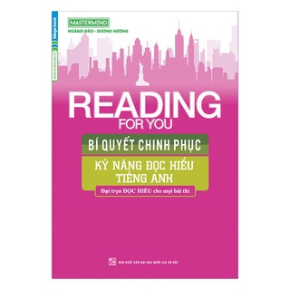 Sách Reading For You – Bí Quyết Chinh Phục Kỹ Năng Đọc Hiểu Tiếng Anh