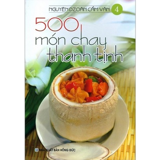 Sách - 500 Món Chay Thanh Tịnh - Tập 4