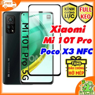 [FULL KEO] Kính CL Xiaomi Mi 10T PRO 5G/ POCO X3 PRO/NFC/GT FULL màn Cường Lực 2.5D